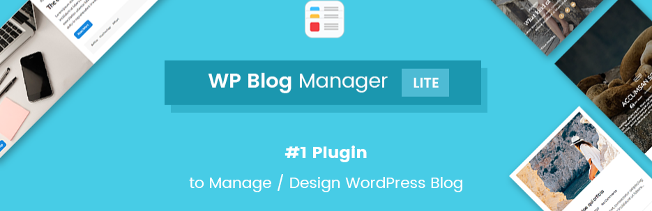 Plugin To Manage Design Wordpress Blog – Wp Blog Manager Lite – Wordpress Plugin Wordpress Org