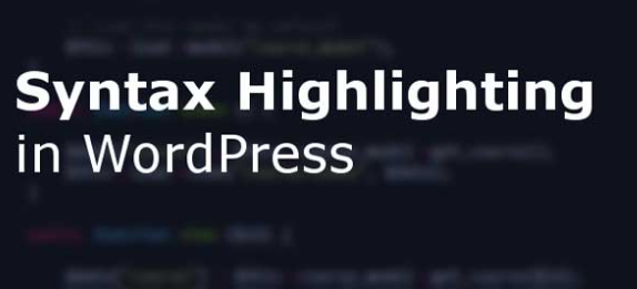 Top 7 Effective WordPress Syntax Highlighter plugin You Should Get in 2022