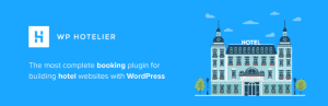 Top 10 Must-have WordPress Hotel Booking Plugin In 2022