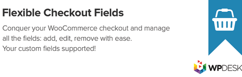 Flexible Checkout Fields for WooCommerce