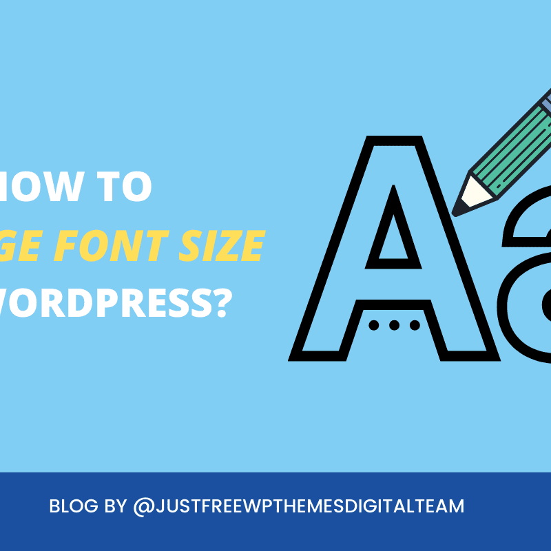 how-to-change-menu-font-size-in-wordpress-justfreewpthemes