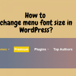 How to change Menu Font Size in WordPress?