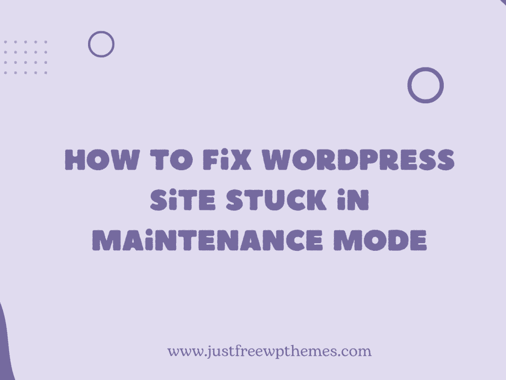 Wordpress Site Stuck In Maintenance Mode