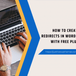 How to Create 301 Redirects in Wordpress with Free Plugins?