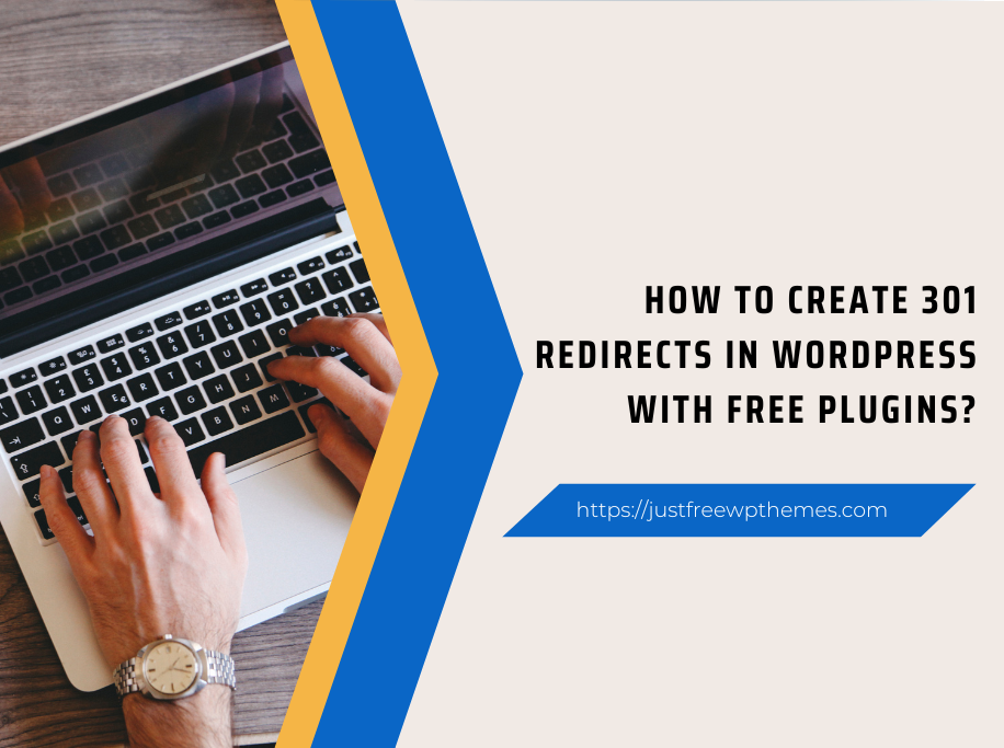 How To Easily Create 301 Redirects In Wordpress With Free Plugins?