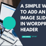 A simple way to add an image slider in WordPress header