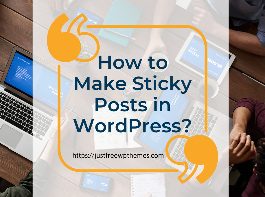 How To Make Sticky Posts In Wordpress?