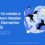 How to create a custom header with elementor easily