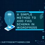 A simple method to add FAQ Schema in WordPress