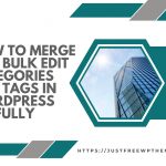 How to merge and bulk edit WordPress categories and tags usefully