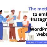The method to embed Instagram in WordPress website