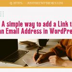 A simple way to add a link to an email address in WordPress