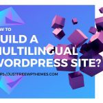 How to build a multilingual WordPress site?