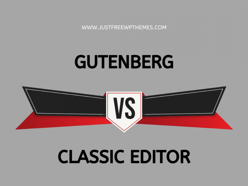 Gutenberg Vs Classic Editor Fi